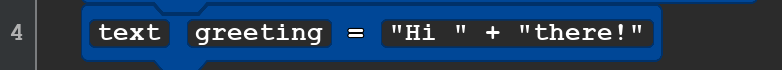 A snippet of a Quorum Studio program showing a text variable block. It reads: text greetings = 